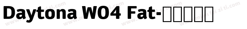Daytona W04 Fat字体转换
